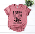 Caffeine Cats & Cuss T-shirt